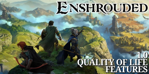 Enshrouded 1.0: Die besten QoL-Features & Komfortfunktionen