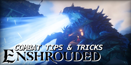 Enshrouded Guide: 7 Tipps für Kämpfe, Klassen und Waffen Teaser Image