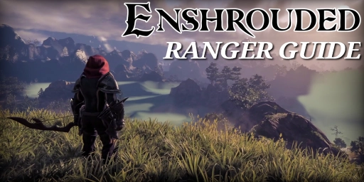 Enshrouded Ranger Guide: Beste Bögen, Pfeile, Skills und Build-Tipps Teaser Image