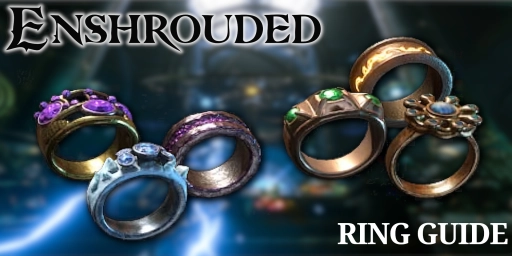 Enshrouded Ringe-Guide: Alle 38 Ringe, Fundorte und beste Kombis