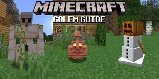 Minecraft-golemien tehokas käyttö: rauta-, lumi- ja kuparigolemin opas