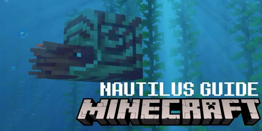 Minecraft Nautilus Guide: Locations, Taming, Riding & Armor