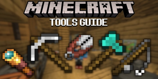 Guide till Minecraft-verktyg: material, tillverkning och uppgraderingar