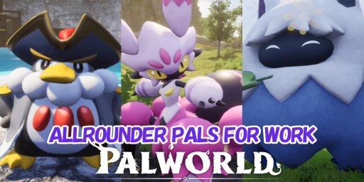 Palworld Pal tuttofare: i migliori aiutanti per la tua base Teaser Image