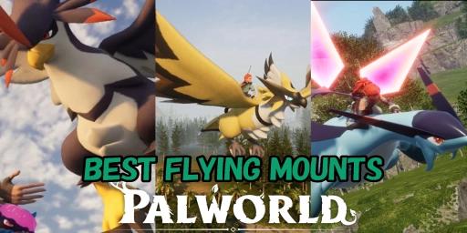 Palworld Flying Mounts: Best Mounts for Early, Mid, and Late Game Teaser Image