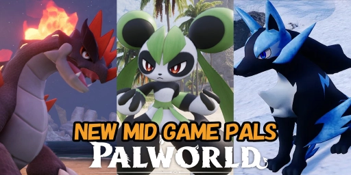 Palworld 1.0: De 8 bästa midgame-Pals med platser och förmågor