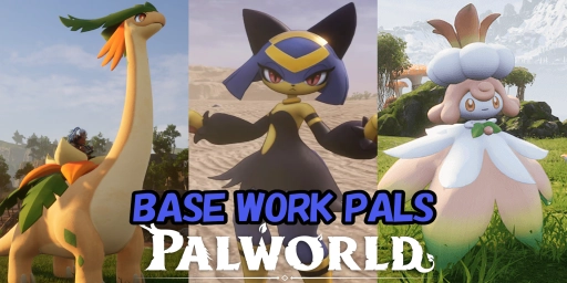 Palworld 1.0: Os melhores Pals para trabalho na base, bónus e criação