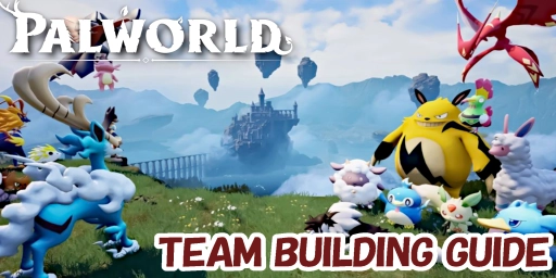Guía de equipo de Palworld: 5 consejos para el equipo perfecto Teaser Image