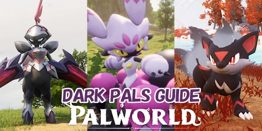 Palworld Schatten-Pals Guide: Beste Kämpfer, Arbeiter, Mounts