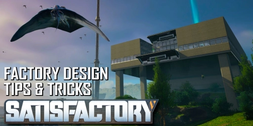 Satisfactory: Dekor, belysning och byggmetoder för en snygg fabrik Teaser Image