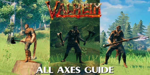 Valheim Äxte Guide: Einhand, Dual Wield und Kampfäxte