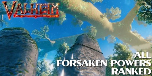 Clasamentul Forsaken Powers din Valheim: cele mai bune puteri ale șefilor, comparate