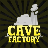 Cave Factory