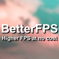 BetterFPS