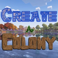 Create a Colony - MineColonies / Create / MCA