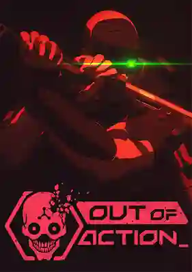 Out of Action
